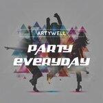 Слушать альбом - Party Everyday (2019)
