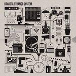 Слушать альбом - Strange System (2016)