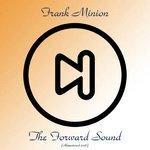 Слушать альбом - The Forward Sound (2018)