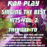 Слушать альбом - Singing the Best Hits, Vol. 2 (2014)