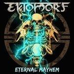 Слушать альбом - Eternal Mayhem (2018)