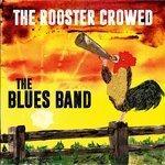 Слушать альбом - The Rooster Crowed (2018)