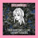 Слушать альбом - Your Hair Smells Like Cherry Flowers (2018)