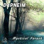 Слушать альбом - Mistical Forest (2019)