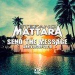 Слушать альбом - Send the Message - Anniversary (2018)