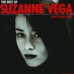 Слушать альбом - The Best Of Suzanne Vega - Tried And True (2005)