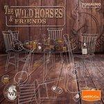 Слушать альбом - The Wild Horses & Friends (2018)