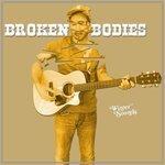 Слушать альбом - Broken Bodies (2017)