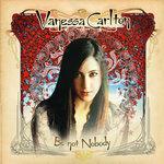 Слушать альбом - Be Not Nobody (2002)