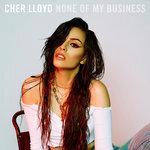 Слушать альбом - None Of My Business (2018)