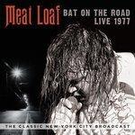 Слушать альбом - Bat on the Road: Live 1977 (2015)
