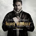 Слушать альбом - King Arthur: Legend of the Sword (2017)