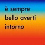 Слушать альбом - È sempre bello (2019)