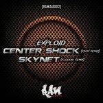 Слушать альбом - Center Shock & Skynet (2018)