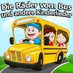 Слушать альбом - Die Räder Vom Bus Und Andere Kinderlieder (2017)
