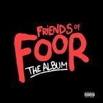 Слушать альбом - Friends of FooR (2018)