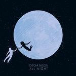 Слушать альбом - All Night (2016)