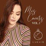 Слушать альбом - Mis Covers, Vol. 1 (2019)