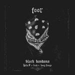 Слушать альбом - Black Bandana (2018)