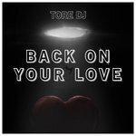 Слушать альбом - Back on Your Love (2017)