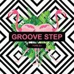 Слушать альбом - Groove Step (2018)