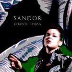 Слушать альбом - SANDOR chante Lhasa (2018)