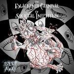 Слушать альбом - The Blackened Carnival of Societal Ineptitude (2018)