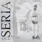 Слушать альбом - Que Sería (2018)