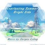 Слушать альбом - Everlasting Summer: Bright Side (2013)