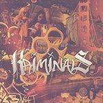 Слушать альбом - Kriminals (2017)