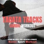 Слушать альбом - Tabata Tracks Cardio Workout (2018)