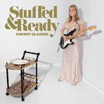 Слушать альбом - Stuffed & Ready (2019)