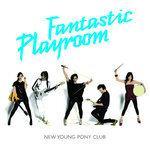 Слушать альбом - Fantastic Playroom (2007)