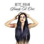 Слушать альбом - Beauty Is Over (2011)