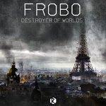 Слушать альбом - Destroyer of Worlds (2017)
