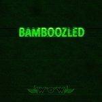 Bamboozled - EP (2017)