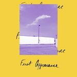 Слушать альбом - First Appearance (2019)