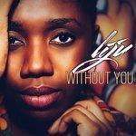 Слушать альбом - Without You (2016)