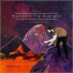 Слушать альбом - Manden fra Bjerget (2019)