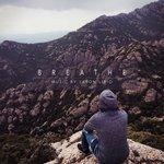 Слушать альбом - Breathe (2017)