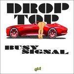 Слушать альбом - Drop Top (2017)