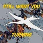 Слушать альбом - Still Want You (2019)