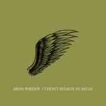 Слушать альбом - I Don't Believe in Satan (2018)