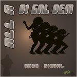 Слушать альбом - All a Di Gal Dem (2017)