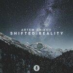 Слушать альбом - Shifted Reality (2019)