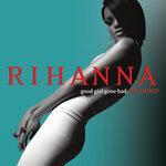 Слушать альбом - Good Girl Gone Bad: Reloaded (2008)