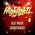 Слушать альбом - Highlights of Best Movie Soundtracks, Vol. 1 (2018)