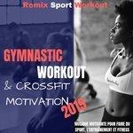 Слушать альбом - Gymnastic Workout & Crossfit Motivation 2019 (2018)