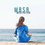 Слушать альбом - MBSR Meditation - Reduction of Stress through Mindfulness (2019)