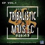 Слушать альбом - Tribalistic Music, Vol. 1 (2018)